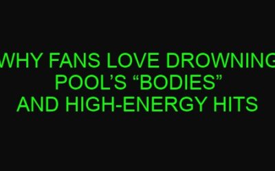 Why Fans Love Drowning Pool’s “Bodies” and High-Energy Hits