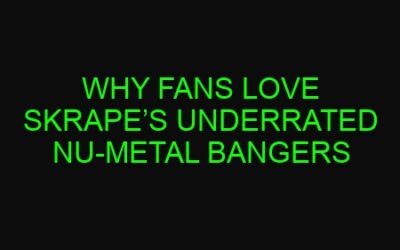 Why Fans Love Skrape’s Underrated Nu-Metal Bangers